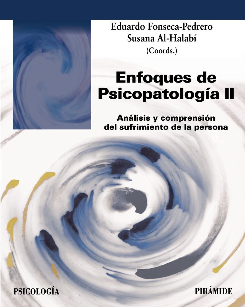 ENFOQUES DE PSICOPATOLOGIA II, de FONSECA PEDRERO, EDUARDO | portada del libro