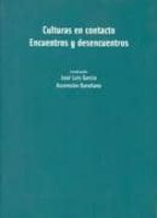 CULTURAS EN CONTACTO. ENCUENTROS Y DESENCUENTROS, de Varios autores | portada del libro
