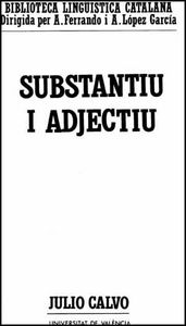 Substantiu i adjectiu, de Calvo Pérez | portada del libro