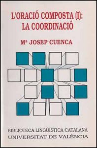 L'oració composta (I): la coordinació, de Cuenca Ordinyana | portada del libro