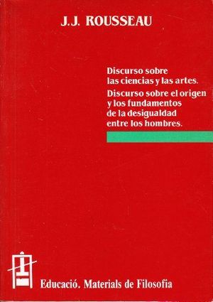 Discurso sobre las ciencias y las artes. Discurso sobre el origen y los fundamentos de la desigualda, de Rousseau | portada d