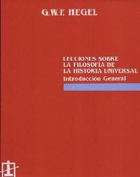 Lecciones sobre la Filosofía de la Historia Universal. Introducción General, de Hegel | portada del libro