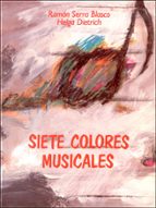 Siete colores musicales, de RAMON SERRA BLASCO | portada del libro