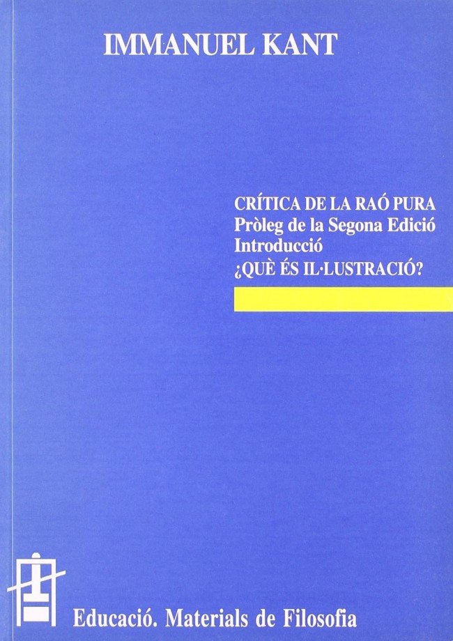 Crítica de la Raó Pura. Què és Il·lustració?, de Kant | portada del libro