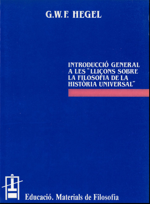 Lliçons sobre la Filosofia de la Història Universal. Introducció General, de HEGEL | portada del libro