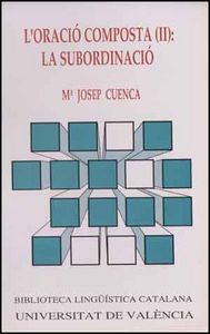 L'oració composta (II): la subordinació, de Cuenca Ordinyana | portada del libro