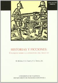 Historias y ficciones. Coloquio sobre la literatura del siglo XV, de Varios autores | portada del libro
