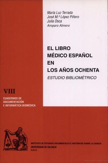 El libro médico español en los años ochenta. Estudio bibliométrico, de Terrada Ferrandis | portada del libro