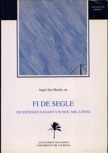 Fi de segle. Incerteses davant un nou mil·lenni, de Varios autores | portada del libro