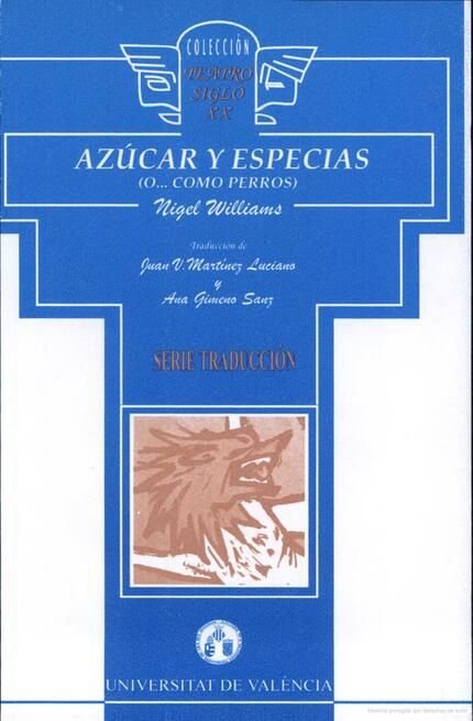 Azúcar y especias (o... como perros), de Williams | portada del libro