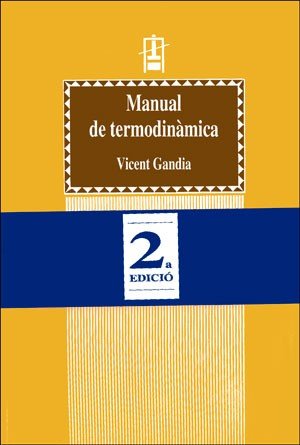 Manual de Termodinàmica (2a ed.), de Gandia Gomar | portada del libro