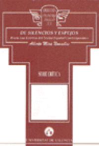 De silencios y espejos. Hacia una estética del teatro español contemporáneo, de Mira Nouselles | portada del libro