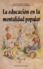 La educación en la mentalidad popular, de Manuel López Torrijo | portada del libro