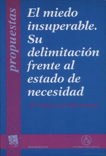El miedo insuperable. Su delimitación frente al estado de necesidad, de Cuerda Arnau | portada del libro