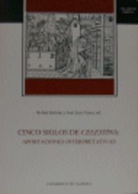 Cinco siglos de Celestina: aportaciones interpretativas, de AA.VV. | portada del libro