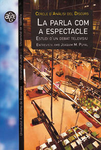 La parla com a espectacle, de Varios autores | portada del libro