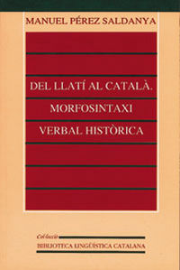 Del llat¡ al català, de PEREZ SALDANYA | portada del libro