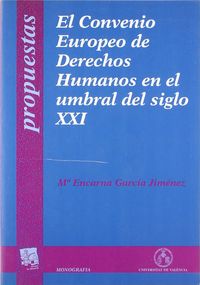 El Convenio Europeo de Derechos Humanos en el umbral del siglo XXI, de García Jiménez | portada del libro