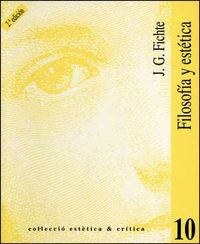 Filosofía y estética (2a ed.), de Fichte, Johan Gottlieb | portada del libro