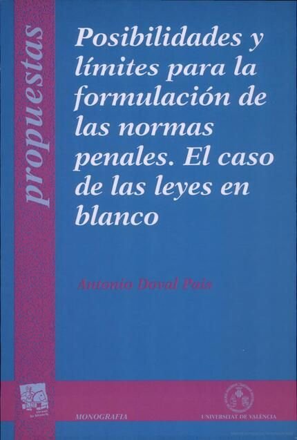 Posibilidades y límites para la formulación de las normas penales. El caso de las leyes en blanco, de Doval Pais | portada de