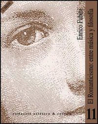 El Romanticismo: entre música y filosofía (2a ed.), de Fubini | portada del libro