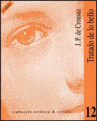 Tratado de lo bello (2a ed.), de Crousaz, Jean-Pierre de | portada del libro