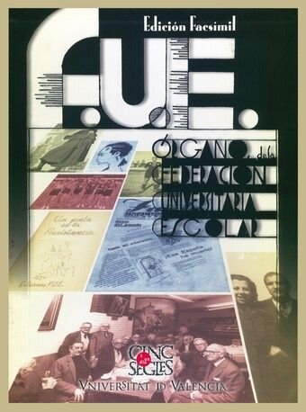 F.U.E. Órgano de la Federación Universitaria Escolar, de Varios autores | portada del libro