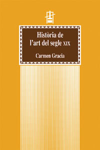 Història de l'art del segle XIX, de Gracia Beneyto | portada del libro