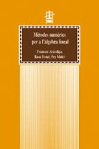 Mètodes numèrics per a l'àlgebra lineal, de RAFAEL GUARDIOLA | portada del libro