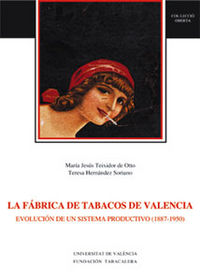 La Fábrica de Tabacos de Valencia, de Hernández | portada del libro