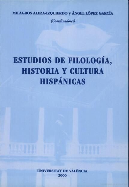 Estudios de filología, historia y cultura hispánicas, de Varios autores | portada del libro