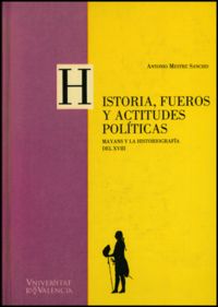 Historia, fueros y actitudes políticas, de Mestre Sanchis | portada del libro
