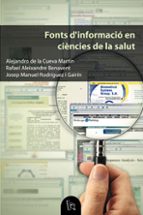 FONTS D'INFORMACIO EN CIENCIES DE LA SALUT, de Rafael Aleixandre Benavent | portada del libro