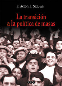 La transición a la política de masas, de Varios autores | portada del libro