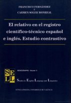 El relativo en el registro científico-técnico español e inglés. Estudio contrastivo, de FRANCISCO FERNANDEZ FERNANDEZ | porta