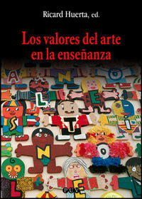 Los valores del arte en la enseñanza, de Varios autores | portada del libro