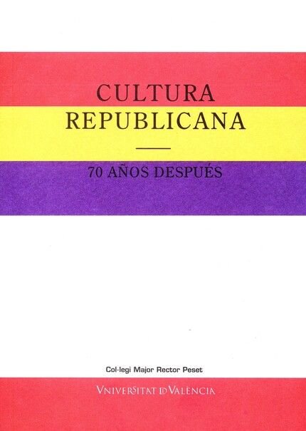 Cultura republicana. 70 años después, de Varios autores | portada del libro