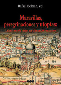 Maravillas, peregrinaciones y utopías, de Varios autores | portada del libro