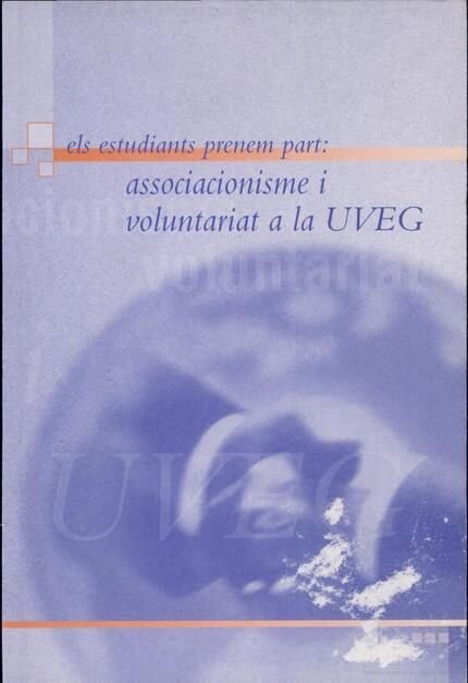 Els estudiants prenem part: associacionisme i voluntariat a la UVEG, de Varios autores | portada del libro
