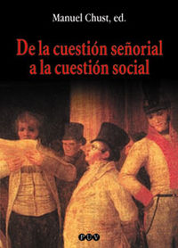 De la cuestión señorial a la cuestión social, de Varios autores | portada del libro