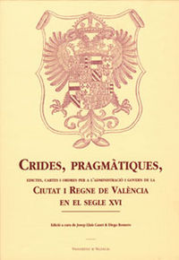 CRIDES, PRAGMATIQUES, EDICTES, CARTES I ORDRES PER A L'ADMINISTRACIO I GOVERN DE LA CIUTAT I REGNE D, de CANET VALLES | porta