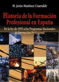 Historia de la Formación Profesional en España, de Martínez Usarralde | portada del libro