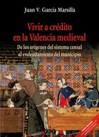 Vivir a crédito en la Valencia medieval, de García Marsilla | portada del libro
