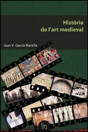 Història de l'art medieval, de García Marsilla, Juan Vicente | portada del libro
