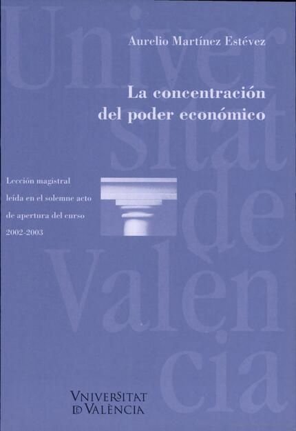 La concentración del poder económico, de Martínez Estévez | portada del libro