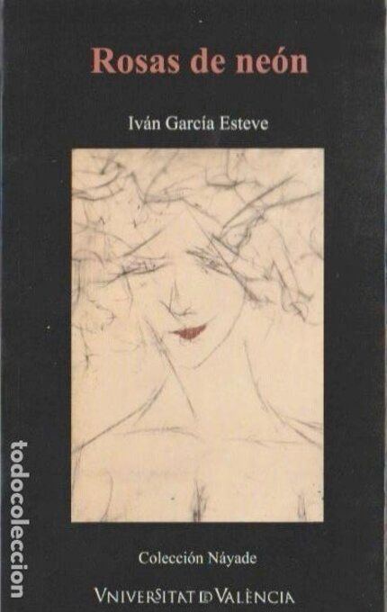 Rosas de neón, de García Esteve | portada del libro