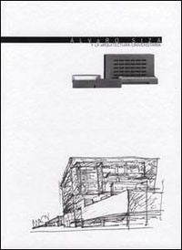 ALVARO SIZA I L'ARQUITECTURA UNIVERSITARIA, de SIZA | portada del libro