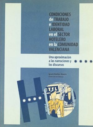 Condiciones de trabajo e identidad laboral en el sector hotelero de la Comunidad Valenciana, de Martínez Morales | portada de
