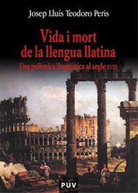 Vida i mort de la llengua llatina, de Teodoro Peris | portada del libro