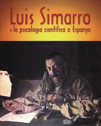 Luis Simarro i la psicologia científica a Espanya, de Varios autores | portada del libro
